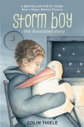 Storm Boy-The Illustrated Story (ISBN: 9781760790622)