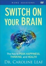Switch On Your Brain - The Key to Peak Happiness, Thinking, and Health (ISBN: 9780801093494)