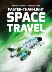 Faster-Than-Light Space Travel (ISBN: 9781912171071)