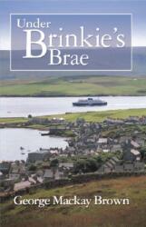 Under Brinkie's Brae (ISBN: 9781904246077)