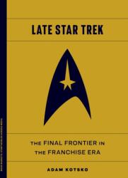 Late Star Trek (ISBN: 9781517919108)