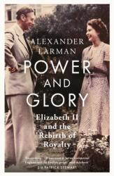 Power and Glory - As seen on Channel 4's Edward vs George (ISBN: 9781399615495)