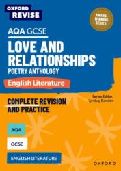 Oxford Revise: AQA GCSE English Literature: Love and Relationships Poetry Anthology (ISBN: 9781382067546)