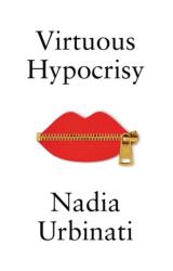 Virtuous Hypocrisy (ISBN: 9781509565979)