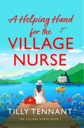 A Helping Hand for the Village Nurse (ISBN: 9781836182108)