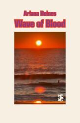 Wave of Blood (ISBN: 9781739516147)