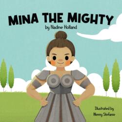 Mina the Mighty (ISBN: 9781837917549)