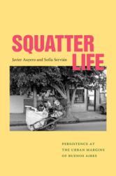 Squatter Life (ISBN: 9781478031505)