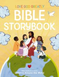 Love God Greatly Bible Storybook (ISBN: 9781400244454)