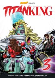 Titan King, Volume 3 (ISBN: 9780760390047)