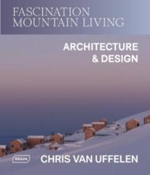 Fascination Mountain Living (ISBN: 9783037683033)