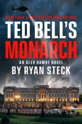 Ted Bell's Monarch (ISBN: 9780593817230)