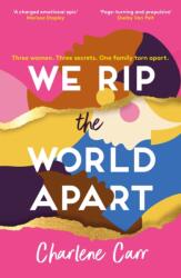We Rip the World Apart (ISBN: 9781802795462)