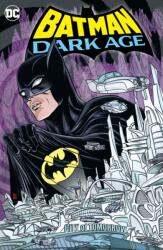 Batman: Dark Age (ISBN: 9781799500865)