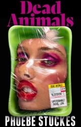 Dead Animals (ISBN: 9781399728140)
