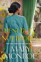 Bent but Not Broken (ISBN: 9781496743183)