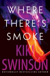 Where There's Smoke (ISBN: 9781496739032)