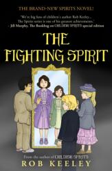 The Fighting Spirit (ISBN: 9781836282020)