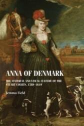 Anna of Denmark (ISBN: 9781526182500)