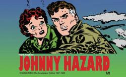Johnny Hazard The Newspaper Dailies Volume 9 (ISBN: 9781613452264)