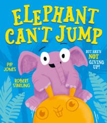 Elephant Can't Jump (ISBN: 9781471193316)