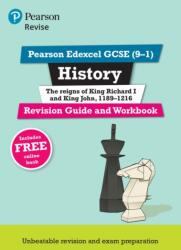 Pearson REVISE Edexcel GCSE History King Richard I and King John Revision Guide and Workbook incl. online revision - for 2025 exams (ISBN: 9781292176406)