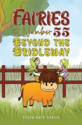 Fairies at Number 55: Beyond the Bridleway (ISBN: 9781035867707)