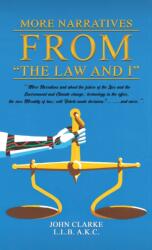 More Narratives from "The Law and I (ISBN: 9781035866977)