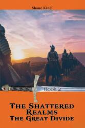 The Shattered Realms Book 2: The Great Divide (ISBN: 9781035871001)
