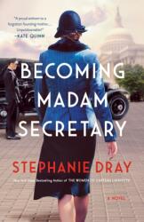 Becoming Madam Secretary (ISBN: 9780593437070)