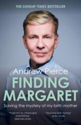 Finding Margaret: Solving the mystery of my birth mother (ISBN: 9781785909726)