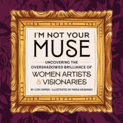 I'm Not Your Muse (ISBN: 9780762485383)