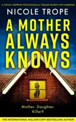 A Mother Always Knows (ISBN: 9781836180111)