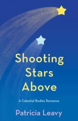 Shooting Stars Above (ISBN: 9781647428549)