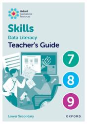 Oxford International Skills: Data Literacy: Teacher's Guide 7-9 (ISBN: 9781382045575)