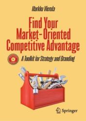 Find Your Market-Oriented Competitive Advantage (ISBN: 9783031716621)