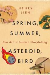 Spring, Summer, Asteroid, Bird (ISBN: 9781324079101)