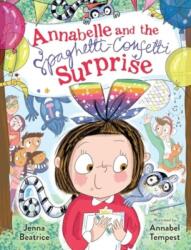Annabelle and the Spaghetti-Confetti Surprise (ISBN: 9781662518867)