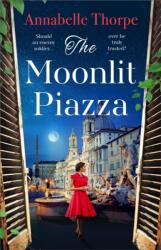 The Moonlit Piazza (ISBN: 9781803289236)