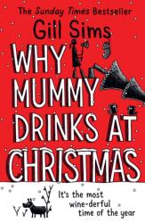 Why Mummy Drinks at Christmas (ISBN: 9780008592059)