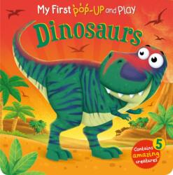 My First Pop-Up and Play: Dinosaurs (ISBN: 9781782706397)