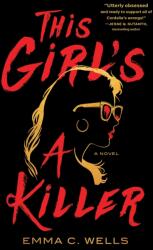 This Girl's a Killer (ISBN: 9781464235962)