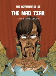 Adventures of the Mad Tsar (ISBN: 9781990521287)