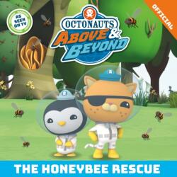Octonauts Above & Beyond: The Honeybee Rescue (ISBN: 9781408375334)