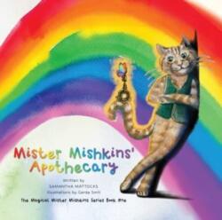Mister Mishkins' Apothecary (ISBN: 9781839527272)