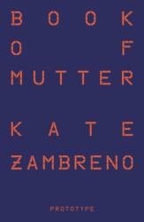 Book of Mutter (ISBN: 9781913513665)