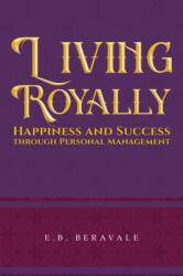 Living Royally (ISBN: 9781035816064)