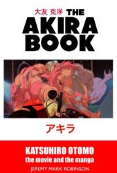 The Akira Book (ISBN: 9781861717948)