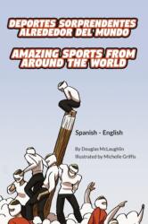Amazing Sports from Around the World (ISBN: 9781636851334)