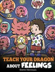 Teach Your Dragon About Feelings (ISBN: 9781649161192)